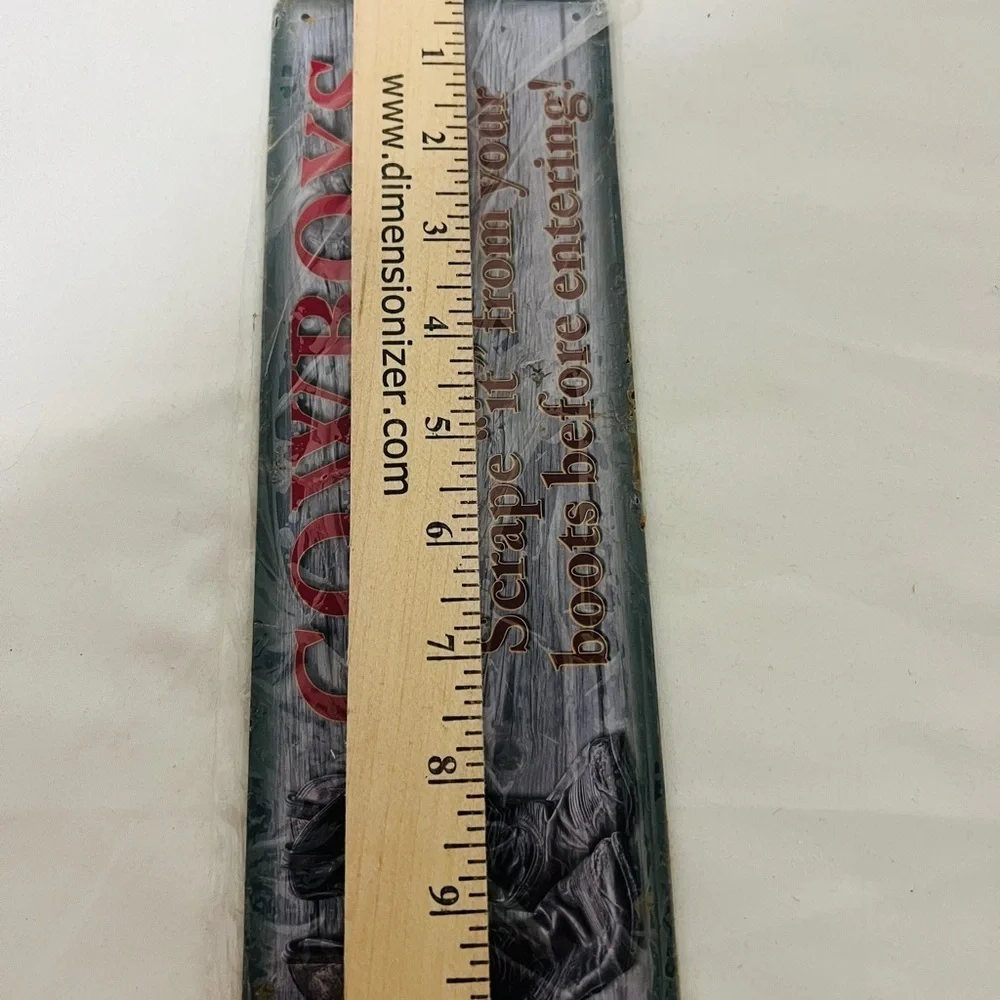 Cowboys Tin Wall Art Decor “COWBOYS Scrape “it” from your boots before entering